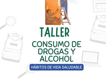 Taller "Consumo de Drogas y Alcohol"