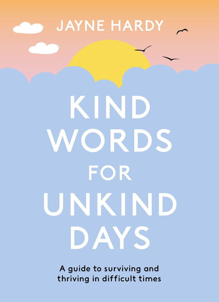 Kind for Unkind Days