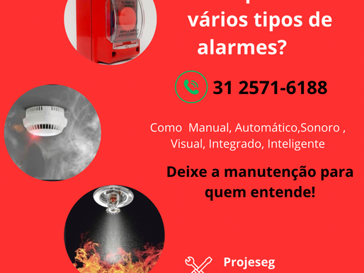 Sabia que existe vários tipos de alarme?