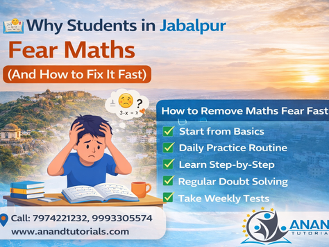 📊 Why Students in Jabalpur Fear Maths (And How to Fix It Fast)