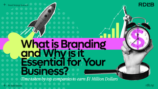 What is Branding, and Why is it Essential for Your Business?