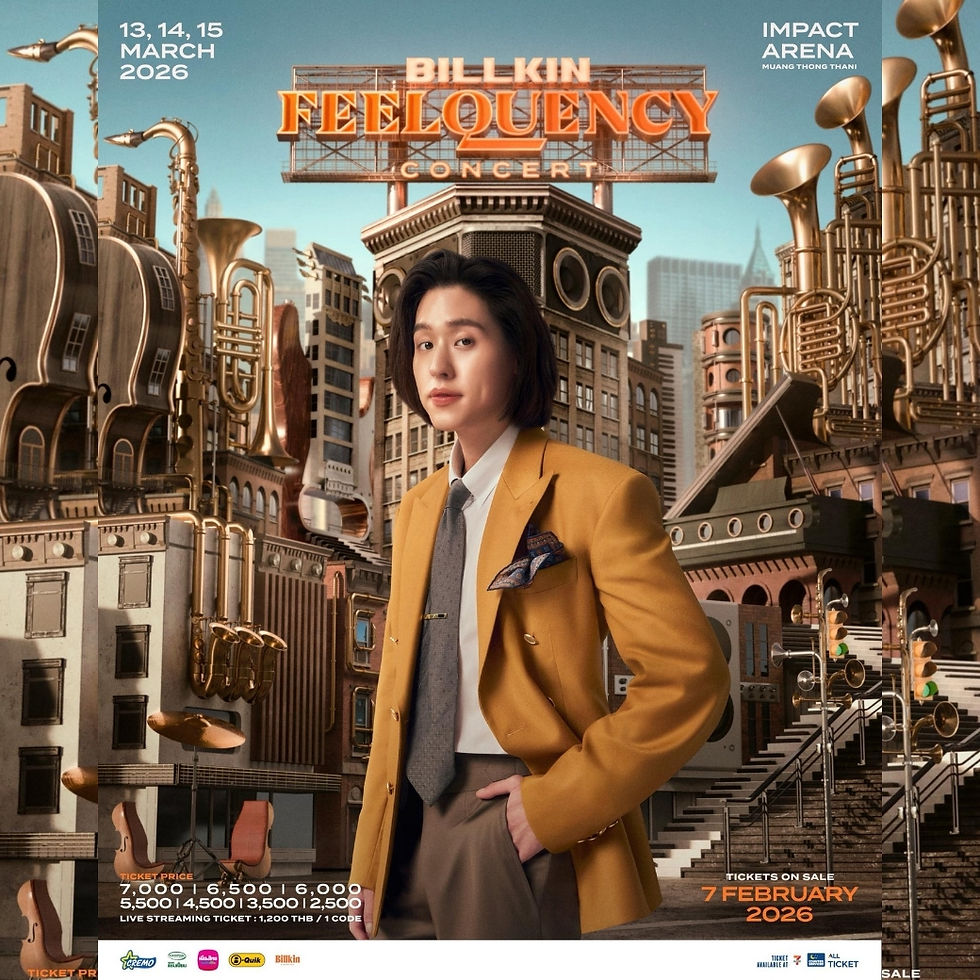 ห้ามพลาด! 7 ก.พ. นี้ วอร์มนิ้วให้พร้อม นับถอยหลังวันกดบัตรคอนเสิร์ตใหญ่ “BILLKIN FEELQUENCY CONCERT” ที่แฟน ๆ รอคอย