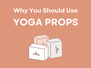 Why you Should Use Yoga Props