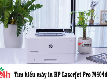 Tìm hiểu máy in HP LaserJet Pro M404dn