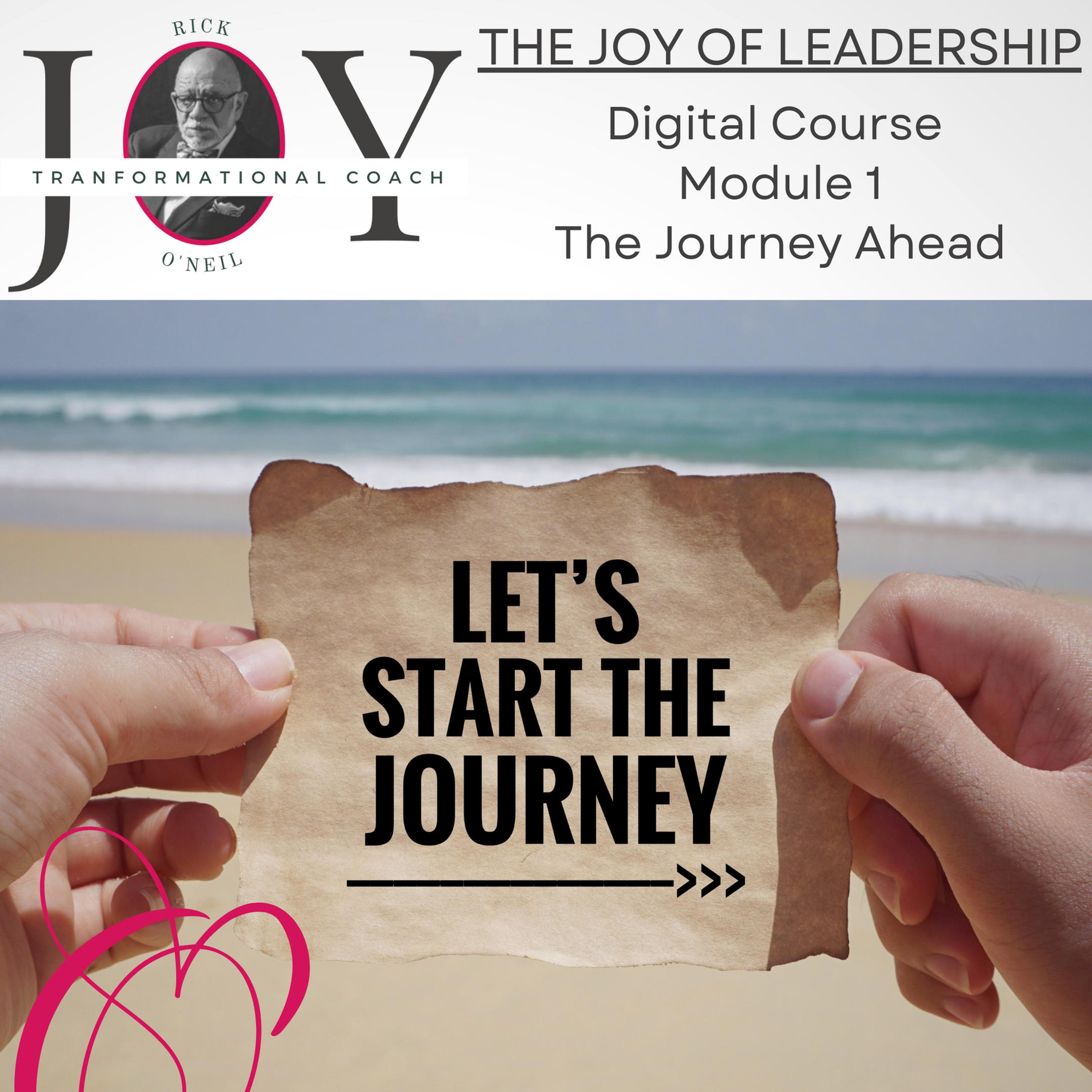 The JOY of Leadership - Module 1
