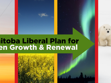 Manitoba Liberals Plan for Green Growth & Renewal