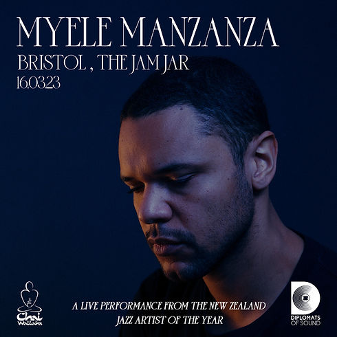 Myele Manzanza (Tour) - The Jam Jar