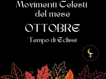 MOVIMENTI CELESTI DI OTTOBRE