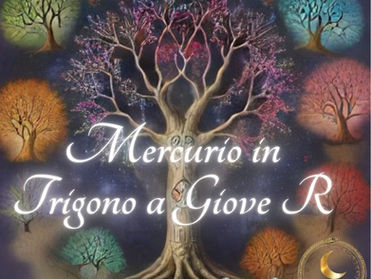 MERCURIO IN TRIGONO A GIOVE R