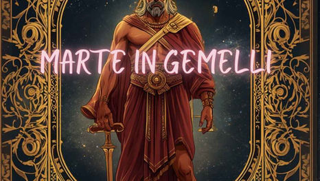 MARTE IN GEMELLI – 28 giugno