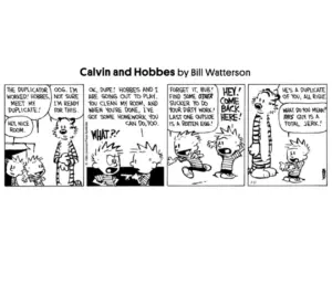 Calvin and the Duplicator