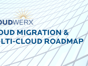 CloudWerx Workshops: Cloud Migration & Multi-Cloud Roadmap