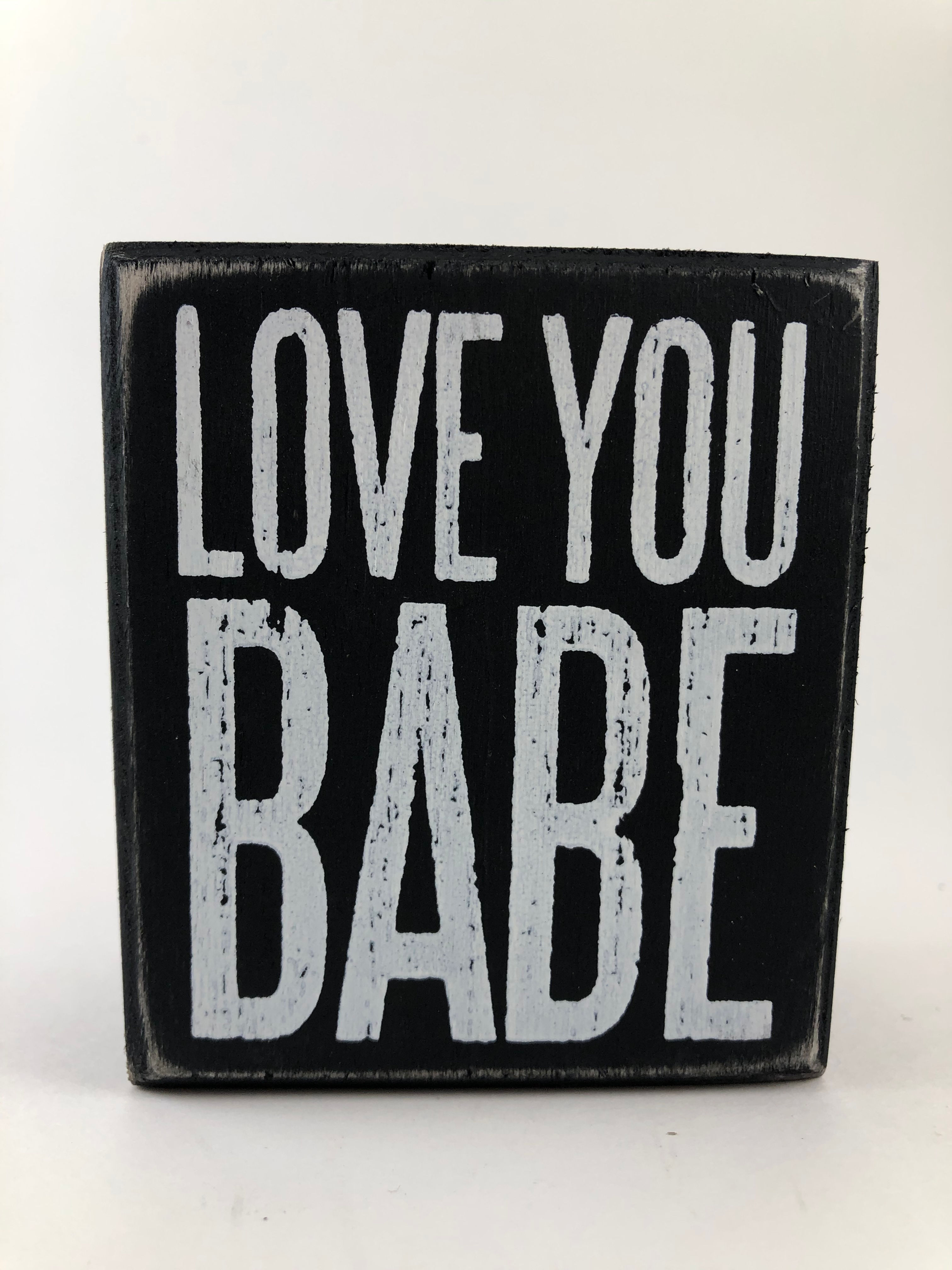 Box Sign- Love You Babe