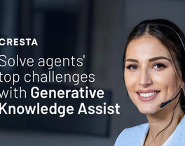 Cresta Intelligence, the end-to-end generative AI platform for contact centers, close a $125M Series-D