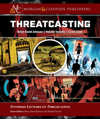 Threatcasting: A Brief History