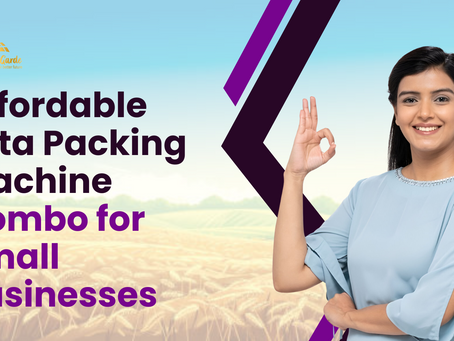 Start Your Own Flour Business: Best Atta Packing Machine for Startups