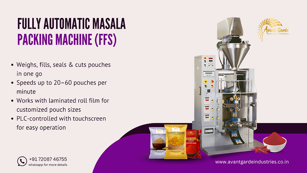 Masala packing machine with FFS, weighs, fills, seals & cuts. Speeds 20-60 pouches/min. Includes pouches, spices, Avant Garde logo.