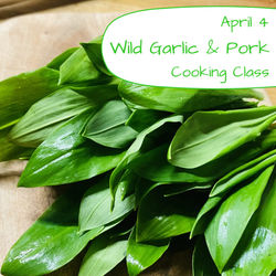 Wild Garlic and Pork Cooking Class