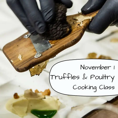 Truffles and Poultry Cooking Class.jpg