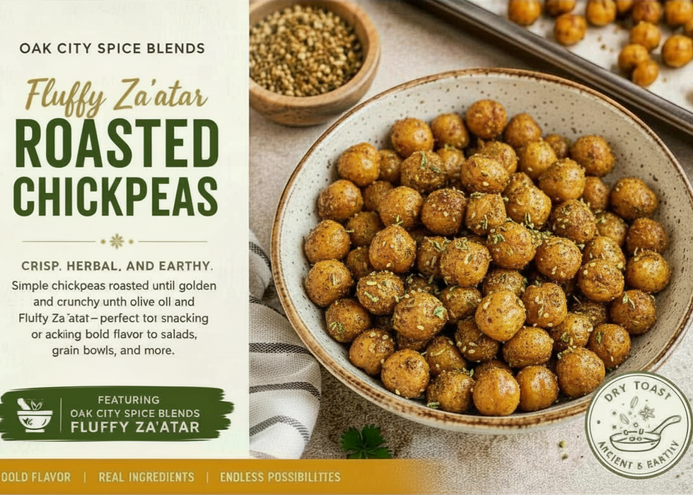 Crispy roasted chickpeas tossed with olive oil and Oak City Spice Blends Fluffy Za’atar, creating a savory snack filled with toasted sesame, earthy herbs, and warm Mediterranean flavor through the technique of dry toast blooming.