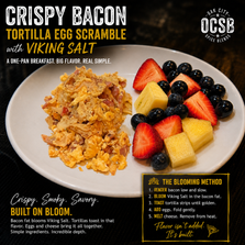 crispy bacon tortilla egg scramble seasoned with Oak City Spice Blends Viking Salt,