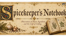 Medieval-inspired Spicekeeper's Notebook banner featuring herbs, spices, garlic, and a manuscript illustration representing the difference between dry blooming spices in a pan and blooming them in f