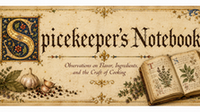Medieval-inspired Spicekeeper's Notebook banner with herbs, spices, garlic, bay leaves, and a manuscript illustration exploring how different cooking fats influence flavor and aroma.
