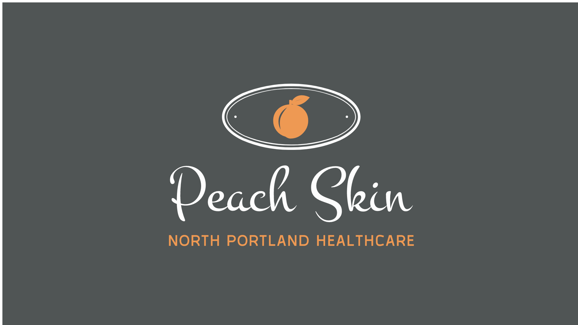 Peach Skin North Portland Healthcare
