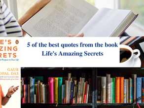 5 best quotes from the book- Life's Amazing Secrets