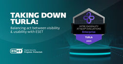 Taking down Turla: Balancing act between visibility & usability with ESET