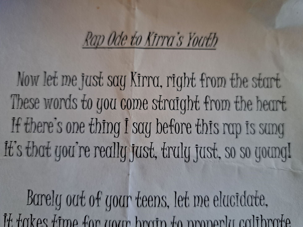 Part of the tongue-in-cheek rap performed at my 21st birthday.