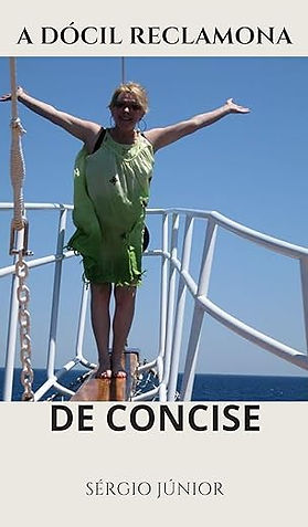 A Dócil Reclamona de Concise