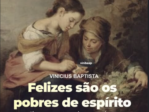 Bem-aventurado os pobres em espírito