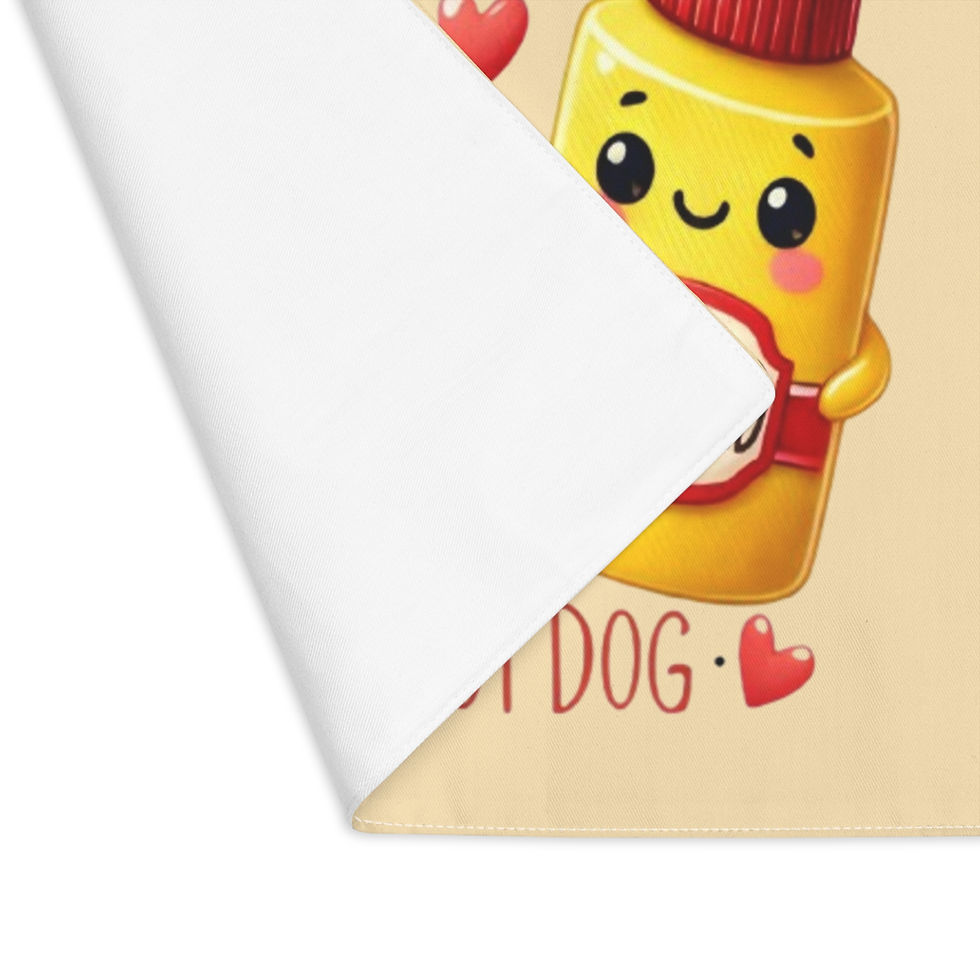 Thumbnail: You're the Mustard to My Hot Dog Placemat 