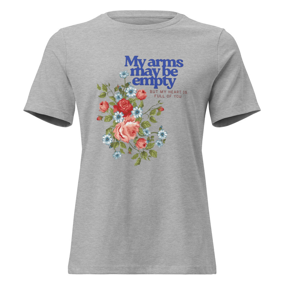 Thumbnail: My Arms May Be Empty T-Shirt