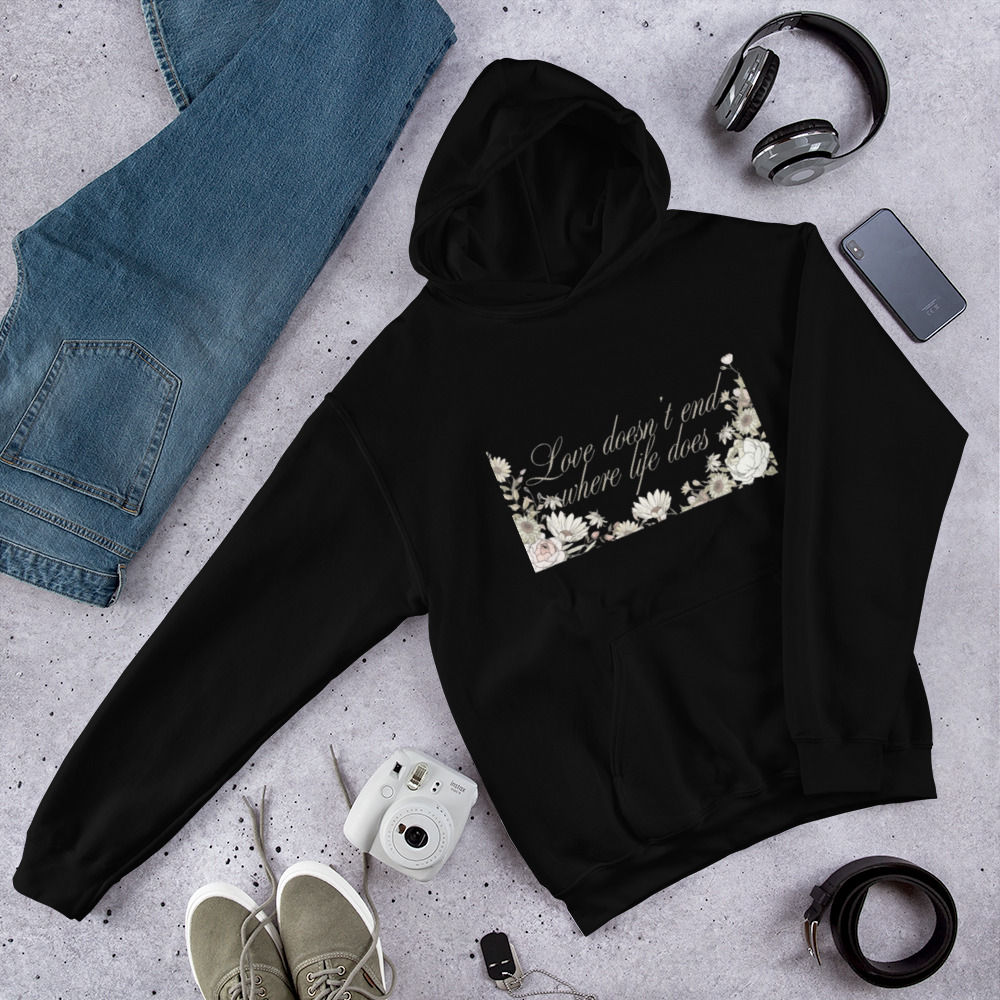 Love Doesn't End Hoodie