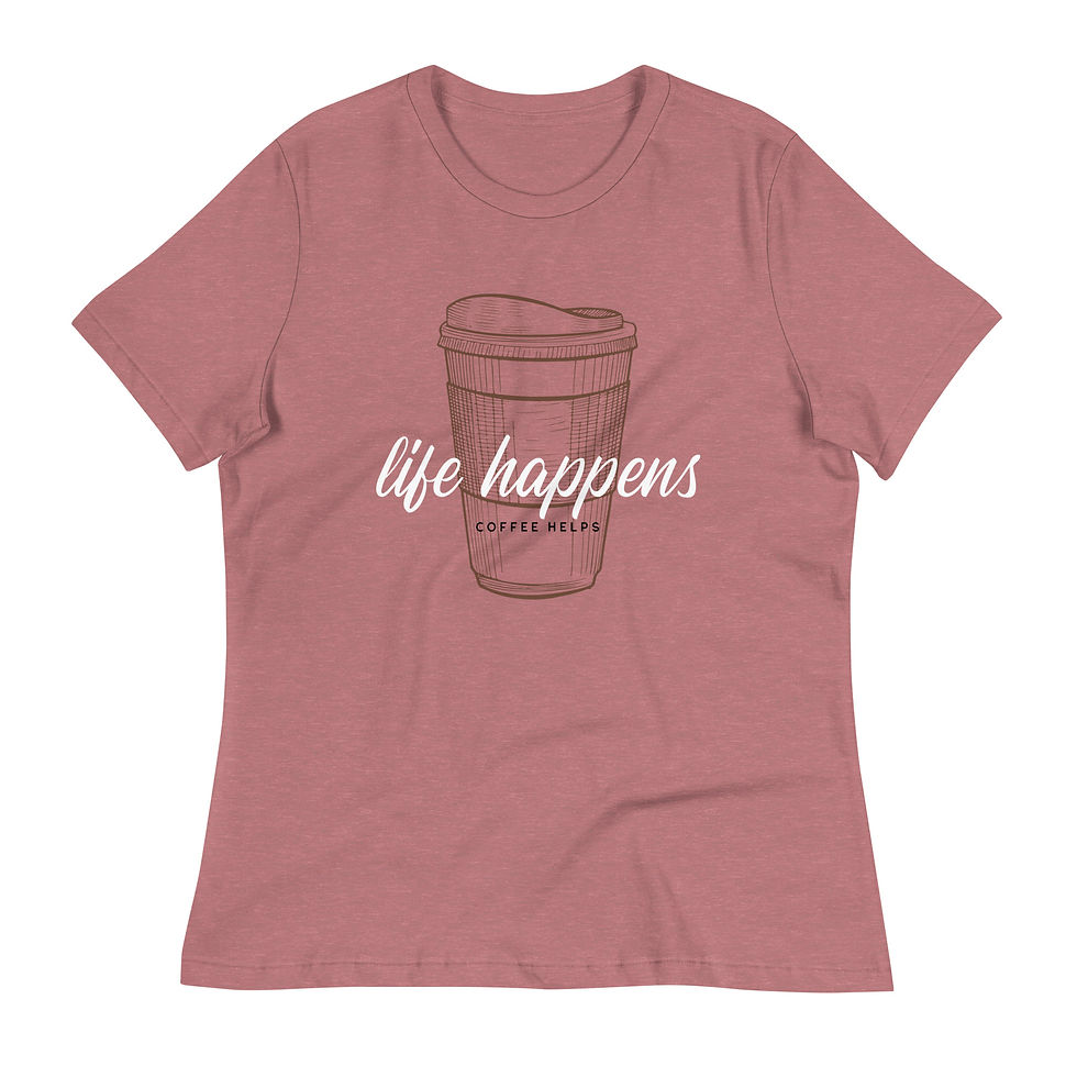 Thumbnail: Life Happens Coffee Helps T-Shirt