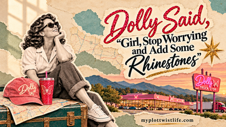 Dolly Would Say, “Girl, Stop Worrying and Add Some Rhinestones”