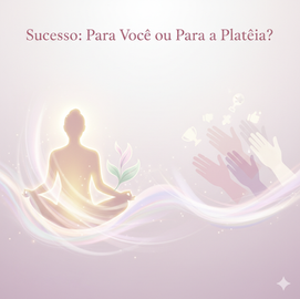 Sucesso com sentido: reflexões sobre aplausos e propósito.