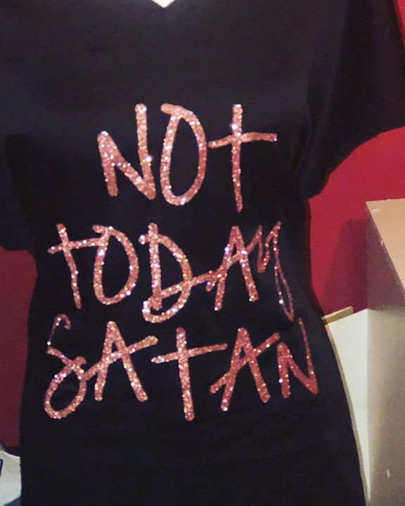 Not Today SATAN