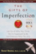 The Gifts of Imperfection by Brene Brown