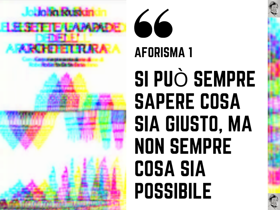 La teoria della conservazione dell'Architettura di John Ruskin