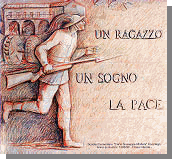 UN RAGAZZO, UN SOGNO, LA PACE