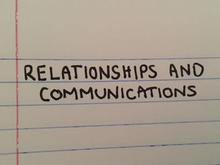 Relationships and Communications