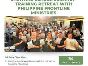 STEWARD LEADER JOURNEY TRAINING with Philippine Frontline Ministries