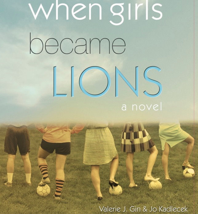 When Girls Became Lions