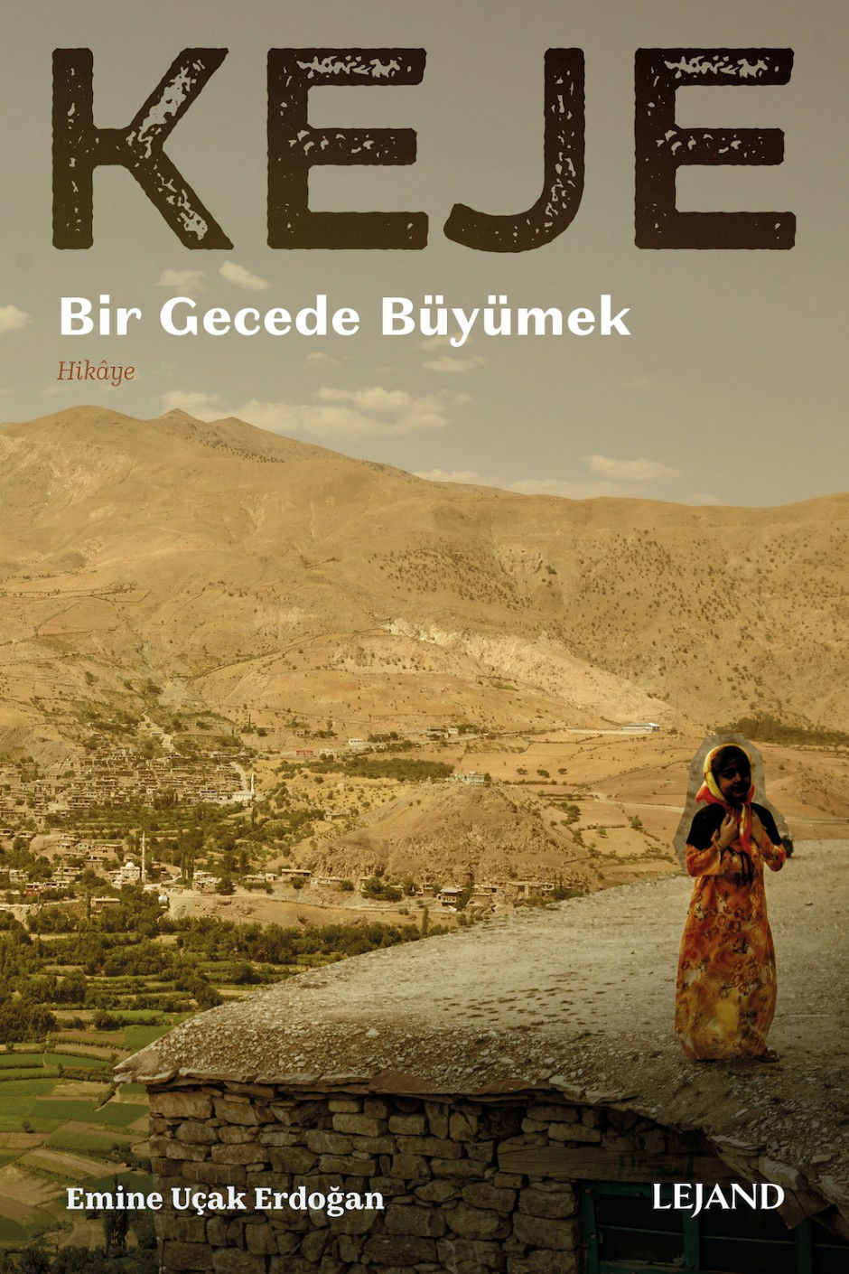 Keje -Bir Gecede Büyümek-
