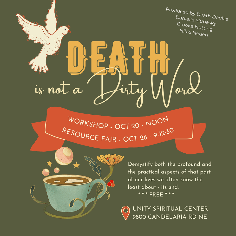 Death Is Not A Dirty Word - Death Doula Presentation