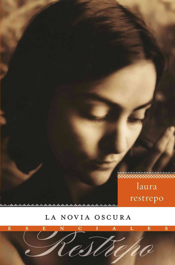 Sobre ‘La novia oscura’ de Laura Restrepo