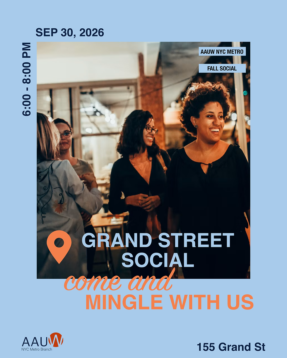 AAUW NYC Metro Fall Social — Grand Street Social